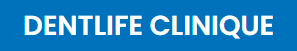 CLINICA STOMATOLOGICĂ DENTLIFE CLINIQUE, ORADEA